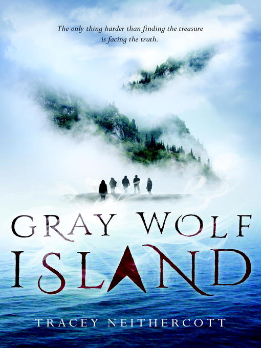 Title details for Gray Wolf Island by Tracey Neithercott - Available